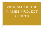 view all of the Names Project Quilts

